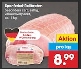 Spanferkel-Rollbraten Angebote bei Netto Marken-Discount Ravensburg für 8,99 €