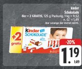 Schokolade Angebote von Kinder bei EDEKA Ansbach für 1,19 €