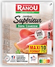 Jambon supérieur sans couenne conservation sans nitrite - MONIQUE RANOU à 3,16 € dans le catalogue Intermarché Super