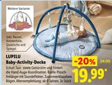 Baby-Activity-Decke im Angebot bei Lidl in Gelsenkirchen Baby-Activity-Decke Angebote von LUPILU bei Lidl Gelsenkirchen für 19,99 €