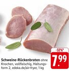 Aktuelles Schweine-Rückenbraten Angebot bei EDEKA in Heilbronn ab 7,99 €