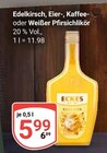 Edelkirsch, Eier-, Kaffee- oder Weißer Pfirsichlikör im Angebot bei GLOBUS in Gera Edelkirsch, Eier-, Kaffee- oder Weißer Pfirsichlikör Angebote von ECKES bei GLOBUS Gera für 5,99 €