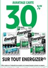 30% avantage carte sur tout energizer - ENERGIZER en promo chez Intermarché Saint-Denis