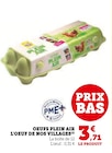 Oeufs Plein Air L'oeuf de Nos Villages en promo chez U Express Oeufs Plein Air L'oeuf de Nos Villages dans le catalogue U Express