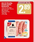 Frische grobe Bratwurst Angebote von Gut & Günstig bei WEZ Löhne für 2,89 €