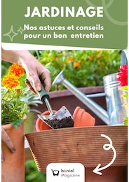 Catalogue Autres Magasins Magazine en cours à Bordeaux et alentours, JARDINAGE : Nos astuces et conseils pour un bon entretien, 1 page, 02/09/2024 - 20/10/2024