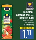 Aktuelles Tomaten-Gemüse-Mix oder Tomaten-Saft Angebot bei E center in Regensburg ab 1,11 €