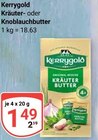 Kräuterbutter im Angebot bei GLOBUS in Homburg Kräuterbutter Angebote von Kerrygold bei GLOBUS Homburg für 1,49 €