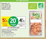 CREVETTES CUITES BIO PRODUCTEURS ET COMMERCANTS en promo chez Intermarché CREVETTES CUITES BIO PRODUCTEURS ET COMMERCANTS dans le catalogue Intermarché