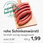 rohe Schinkenwürstl bei EDEKA im Hausham Prospekt für 1,99 €