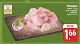 Putengulasch natur im Angebot bei E center in Coburg Putengulasch natur Angebote bei E center Coburg für 1,66 €