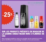 -25% sur les produits présents en magasin de la gamme Sodastream hors cylindres de co2 - SODASTREAM en promo chez E.Leclerc -25% sur les produits présents en magasin de la gamme Sodastream hors cylindres de co2 - SODASTREAM dans le catalogue E.Leclerc