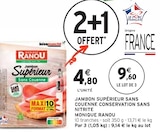 Intermarché La Chapelle-Saint-Mesmin - Promo Jambon Supérieur Sans Couenne Conservation Sans Nitrite Promo Jambon Supérieur Sans Couenne Conservation Sans Nitrite à 9,60 € dans le catalogue Intermarché à La Chapelle-Saint-Mesmin