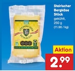 Steirischer Bergkäse Stück bei Netto Marken-Discount im Schwalmstadt Prospekt für 2,99 €