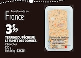 TERRINE DU PÊCHEUR - LE FUMET DES DOMBES dans le catalogue Auchan Hypermarché