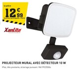 Projecteur mural avec détecteur 10 W - XANLITE dans le catalogue Tout Faire