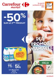 Carrefour Market Catalogue "Des promos vitaminées", 48 pages, Flers-en-Escrebieux,  14/03/2023 - 26/03/2023