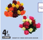Bouquet de 15 roses en promo à 4,95 € chez E.Leclerc Bouquet de 15 roses dans le catalogue E.Leclerc