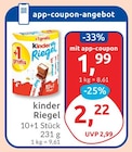 Kinder Riegel für 1,99 € bei budni im Angebot Kinder Riegel im aktuellen budni Prospekt