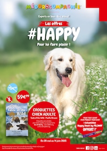 Prospectus Médor et Compagnie à Labège, "Les offres #HAPPY Pour lui faire plaisir !", 4 pages de promos valables du 28/05/2025 au 14/06/2025