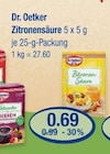 Zitronensäure im V-Markt Prospekt Zitronensäure von Dr. Oetker im aktuellen V-Markt Prospekt für 0,69 €