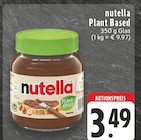 Aktuelle Nutella Angebote bei E center in Neuwied Aktuelles Plant Based Angebot bei E center in Neuwied ab 3,49 €