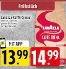 Caffè Crema im Angebot bei EDEKA in Krefeld Caffè Crema Angebote von Lavazza bei EDEKA Krefeld für 13,99 €
