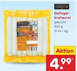 Aktuelle Bratwurst Angebote bei Netto Marken-Discount in Mönchengladbach Aktuelles Geflügelbratwurst Angebot bei Netto Marken-Discount in Mönchengladbach ab 4,99 €