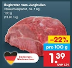 Bugbraten vom Jungbullen Angebote bei Netto Marken-Discount Bad Oeynhausen für 1,39 €
