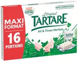 Fromage frais - TARTARE en promo à 4,10 € chez Supermarchés Match Fromage frais - TARTARE dans le catalogue Supermarchés Match