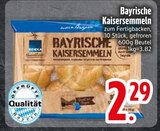 Aktuelles Bayrische Kaisersemmeln Angebot bei EDEKA in Augsburg ab 2,29 €