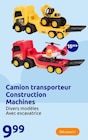 Camion transporteur Construction Machines à 9,99 € dans le catalogue Action