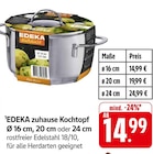 Kochtopf Ø 16 cm Angebote von EDEKA zuhause bei E center Aalen für 14,99 €