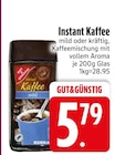 Instant Kaffee im EDEKA Prospekt Instant Kaffee von GUT&GÜNSTIG im aktuellen EDEKA Prospekt für 5,79 €