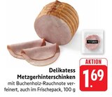 Metzgerhinterschinken bei EDEKA im Prospekt "" für 1,69 €
