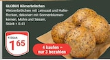 Körnerbrötchen von Globus für 1,65 € bei GLOBUS im Angebot Körnerbrötchen von Globus im aktuellen GLOBUS Prospekt