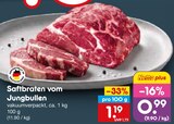 Saftbraten vom Jungbullen im Angebot bei Netto Marken-Discount in Siegen Saftbraten vom Jungbullen Angebote bei Netto Marken-Discount Siegen für 0,99 €
