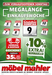 Aktueller Möbel Mahler Siebenlehn Möbel & Einrichtung Prospekt für Dorfchemnitz: ZUM VERKAUFSOFFENEN SONNTAG! mit 16} Seiten, 05.11.2025 - 11.11.2025