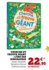 Cherche et trouve géant - L'ère des dinosaures - ÉDITIONS AUZOU en promo chez Hyper U Aix-en-Provence à 22,95 €