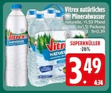 natürliches Mineralwasser Angebote von Vitrex bei EDEKA Regensburg für 3,49 €