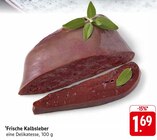 Frische Kalbsleber im Angebot bei E center in Kirchheim Frische Kalbsleber Angebote bei E center Kirchheim für 1,69 €