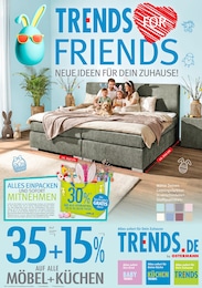 Aktueller Trends Möbel & Einrichtung Prospekt für Gelsenkirchen: TRENDS FOR FRIENDS mit 8} Seiten, 28.03.2026 - 03.04.2026
