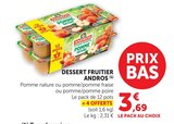 Dessert fruitier - Andros en promo chez Super U Saint-Nazaire à 3,69 €