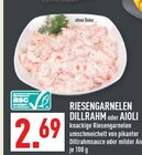RIESENGARNELEN DILLRAHM oder AIOLI im Angebot bei Marktkauf in Coesfeld RIESENGARNELEN DILLRAHM oder AIOLI Angebote bei Marktkauf Coesfeld für 2,69 €