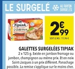Galettes Surgelées - Tipiak à 2,99 € dans le catalogue Supeco