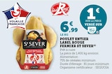 U Express Saint-Jean-du-Cardonnay - Promo Poulet entier Label Rouge fermier Promo Poulet entier Label Rouge fermier à 6,99 € dans le catalogue U Express à Saint-Jean-du-Cardonnay