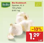 Bio Knoblauch im Angebot bei Netto Marken-Discount in Pforzheim Bio Knoblauch Angebote von BioBio bei Netto Marken-Discount Pforzheim für 1,29 €