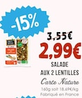 Salade aux 2 lentilles - Carte Nature à 2,99 € dans le catalogue Naturalia