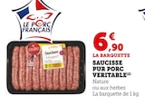U Express Lillebonne - Promo Saucisse Pur Porc Véritable Promo Saucisse Pur Porc Véritable à 6,90 € dans le catalogue U Express à Lillebonne