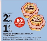 Promo Gourmand & Crémeux 33% Mat.Gr. à 1,16 € dans le catalogue E.Leclerc à Fagnières